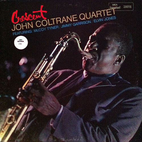 John Coltrane Quartet* – Crescent