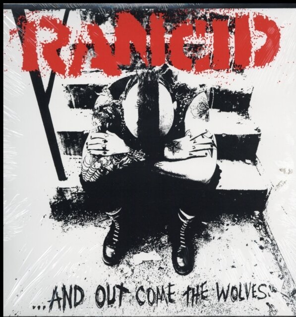 RANCID / AND OUT COME THE WOLVES