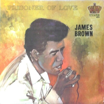 James Brown – Prisoner Of Love