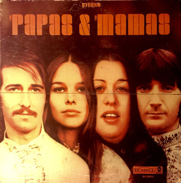 The Mamas & The Papas – The Papas & The Mamas