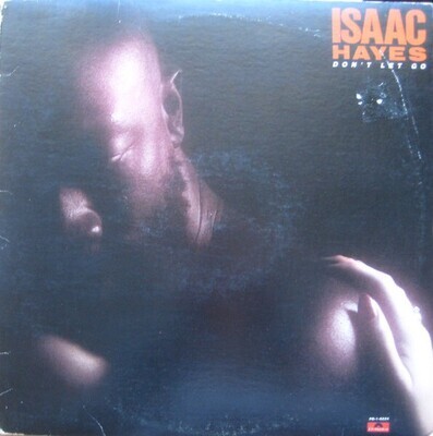 Isaac Hayes – Don't Let Go