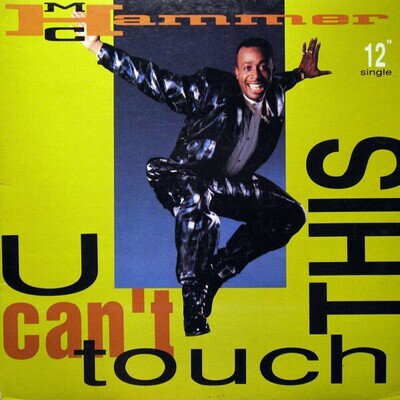 MC Hammer – U Can't Touch This