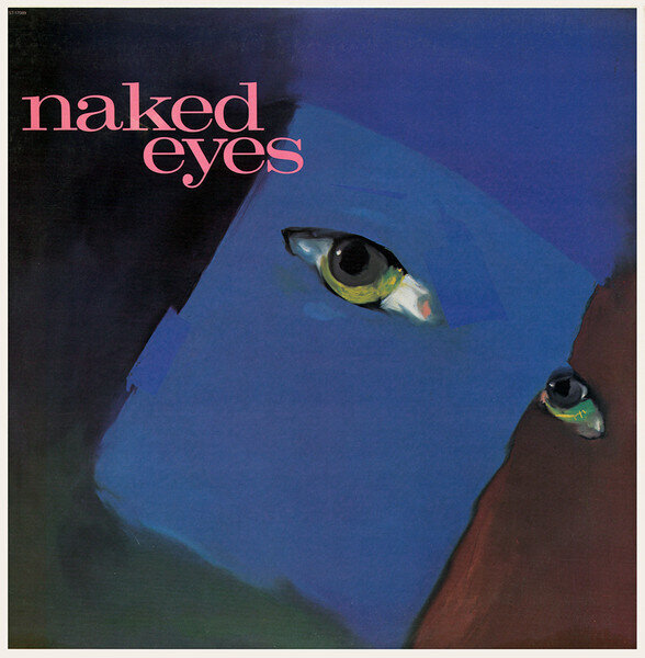 Naked Eyes – Naked Eyes