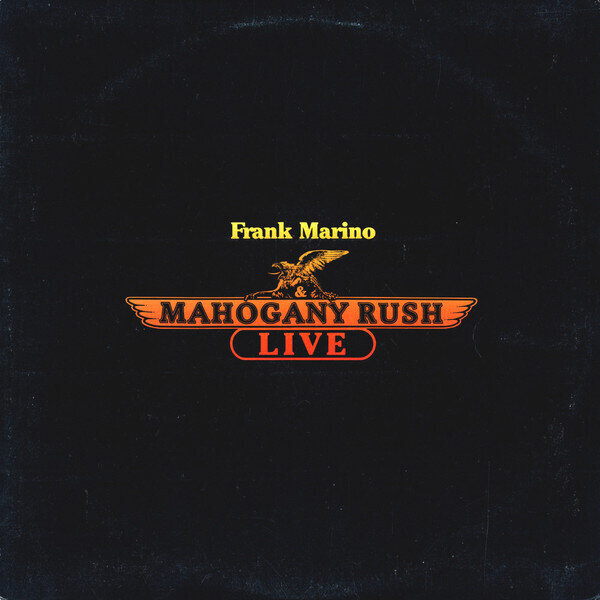 Frank Marino & Mahogany Rush – Live