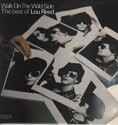 Lou Reed – Walk On The Wild Side - The Best Of Lou Reed