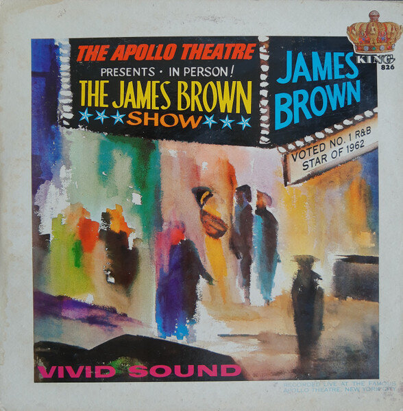 The Apollo Theatre* Presents In Person! James Brown – The James Brown Show (Live At The Apollo)