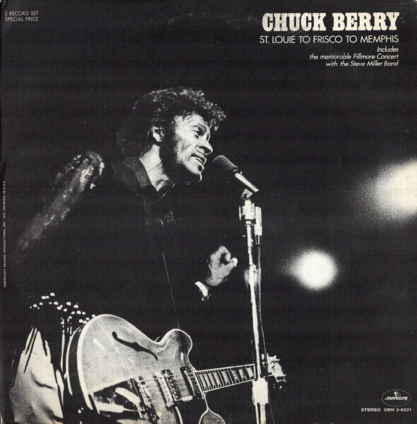 Chuck Berry – St. Louie To Frisco To Memphis
