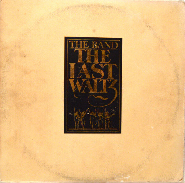 The Band – The Last Waltz