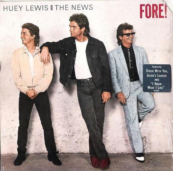 Huey Lewis And The News* – Fore!