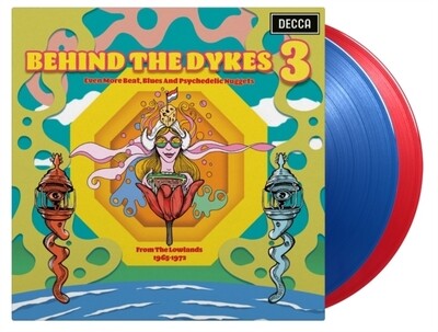 VARIOUS ARTISTS - BEHIND THE DYKES 3: MORE BEAT, BLUES & PSYCHEDELIC NUGGETS 1965-7
