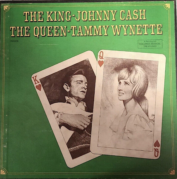 Johnny Cash & Tammy Wynette – The King-Johnny Cash, The Queen-Tammy Wynette