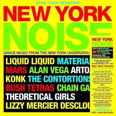 NEW YORK NOISE - DANCE MUSIC FROM THE NEW YORK UNDERGROUND 1978-82 /SOUL JAZZ RECORDS PRESENTS (RSD)