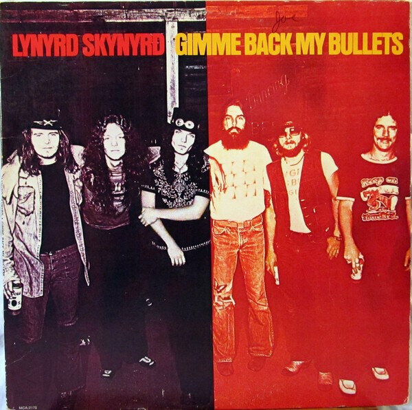 Lynyrd Skynyrd ‎– Gimme Back My Bullets