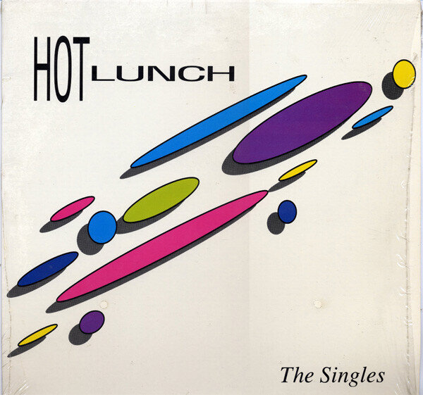 Hot Lunch* – The Singles