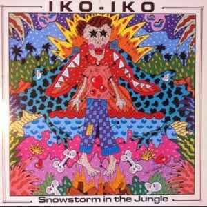 Iko-Iko – Snowstorm In The Jungle