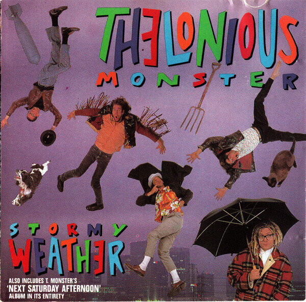 Thelonious Monster – Stormy Weather