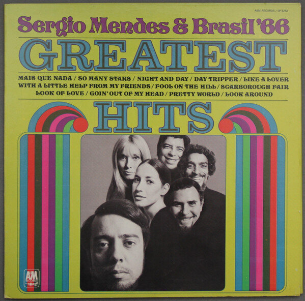 Sergio Mendes & Brasil '66* – Greatest Hits