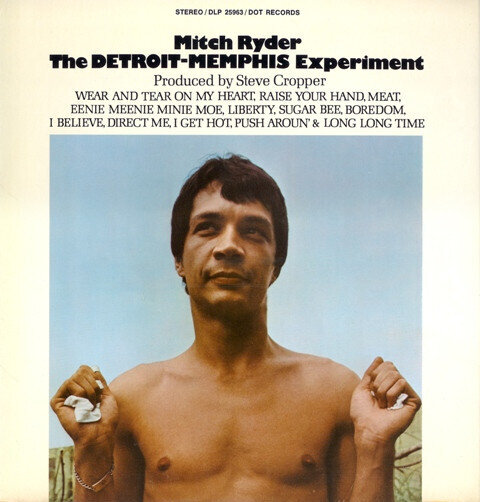 Mitch Ryder – The Detroit - Memphis Experiment