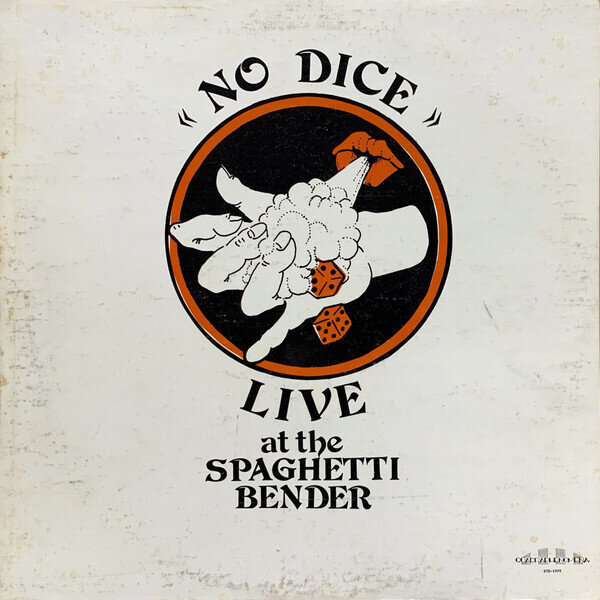 No Dice – Live At The Spaghetti Bender