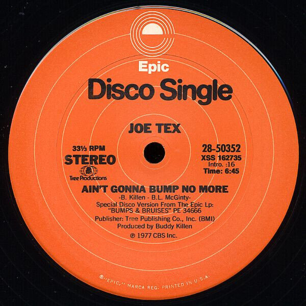 Joe Tex – Ain't Gonna Bump No More / Be Cool (Willie Is Dancing With A Sissy)