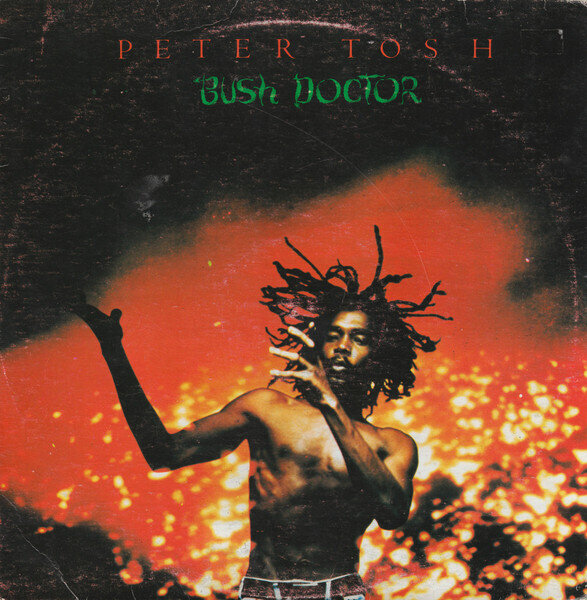 Peter Tosh – Bush Doctor