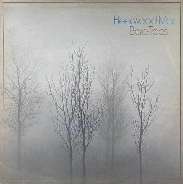 Fleetwood Mac – Bare Trees