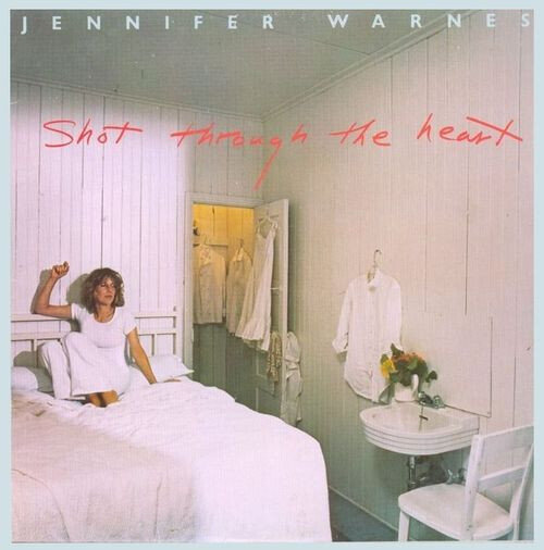 Jennifer Warnes – Shot Through The Heart