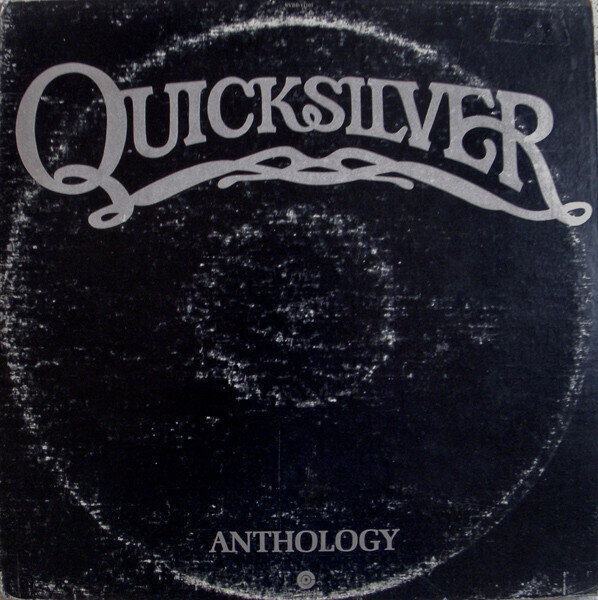 Quicksilver Messenger Service – Anthology