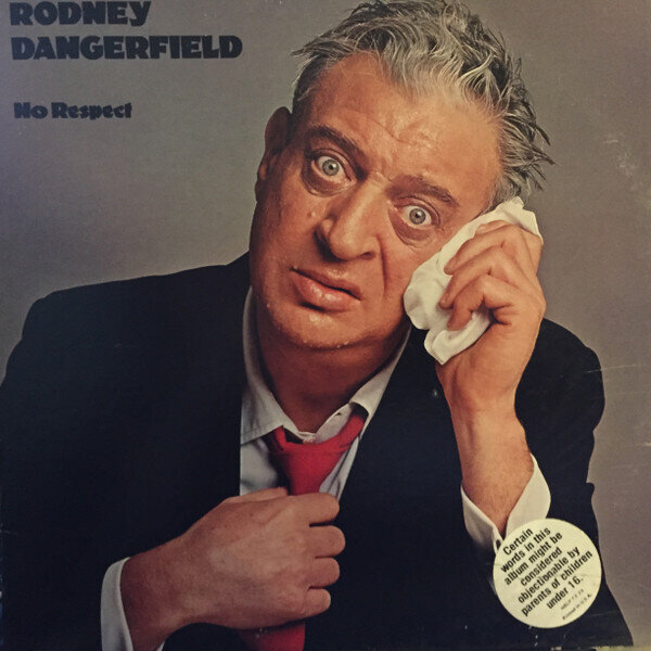 Rodney Dangerfield – No Respect