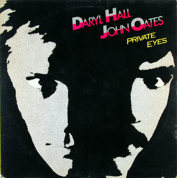 Daryl Hall, John Oates – Private Eyes