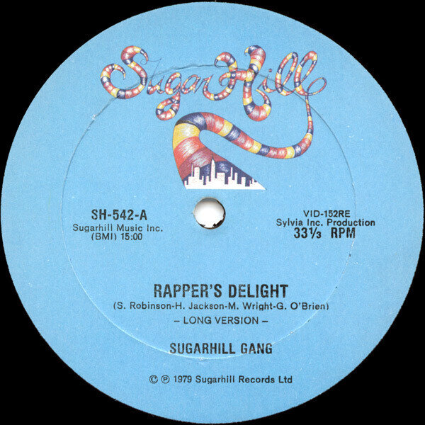 Sugarhill Gang – Rapper's Delight