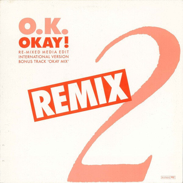 O.K. – Okay! (Remix)