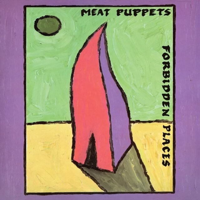 MEAT PUPPETS / FORBIDDEN PLACES (LIMITED/BOYSENBERRY W/ BLACK SWIRL VINYL) (RSD)
