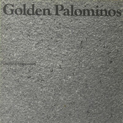 The Golden Palominos – Visions Of Excess