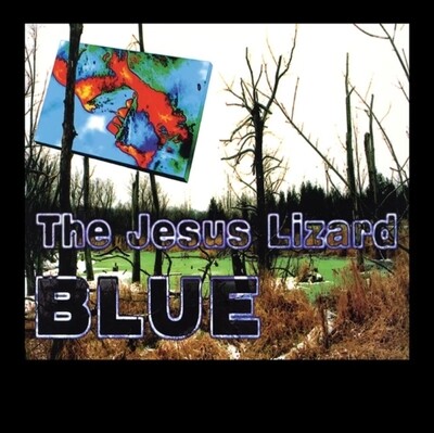 JESUS LIZARD / BLUE (LIMITED/METALLIC BLUE VINYL) (RSD)