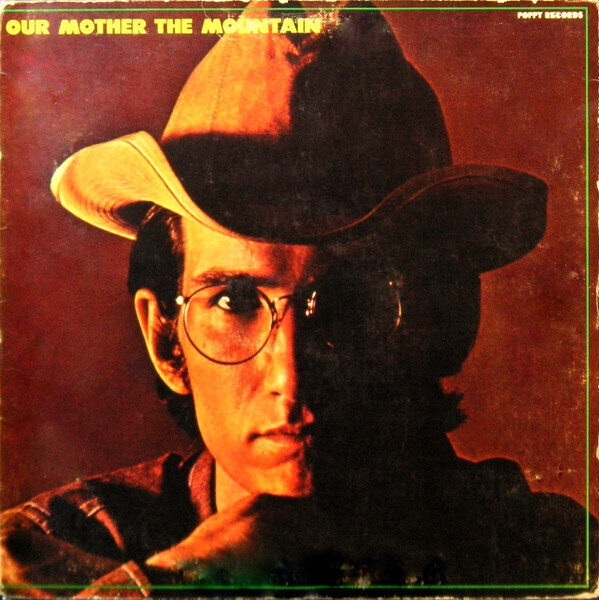 Townes Van Zandt – Our Mother The Mountain