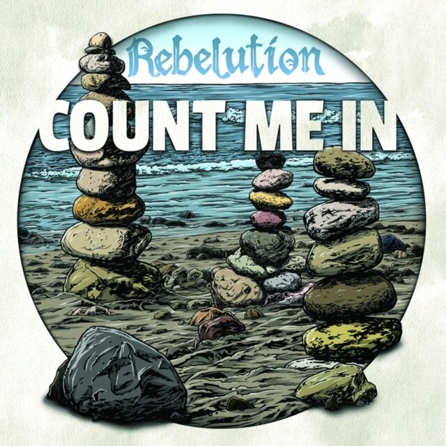 REBELUTION / COUNT ME IN