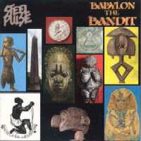 Steel Pulse – Babylon The Bandit