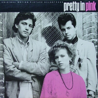 Various Artists* – Pretty In Pink (Original Motion Picture Soundtrack)