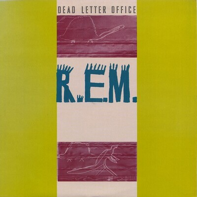 R.E.M. – Dead Letter Office