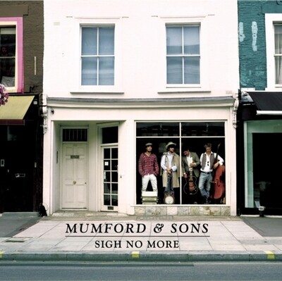 MUMFORD & SONS / SIGH NO MORE