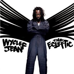 Wyclef Jean – The Ecleftic (2 Sides II A Book)