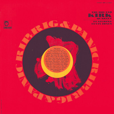 The Roland Kirk Quartet Featuring Elvin Jones – Rip, Rig &amp; Panic