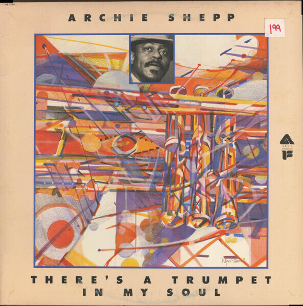 Archie Shepp – There&#39;s A Trumpet In My Soul