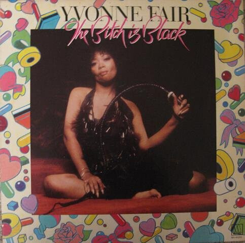 Yvonne Fair – The Bitch Is Black