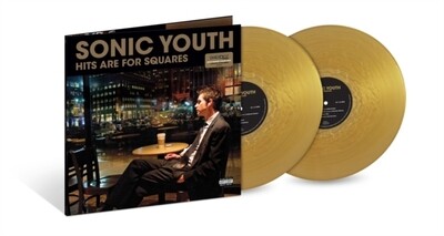 SONIC YOUTH / HITS ARE FOR SQUARES (2LP/GOLD VINYL) (RSD)