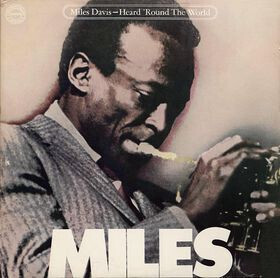 Miles Davis – Heard 'Round The World