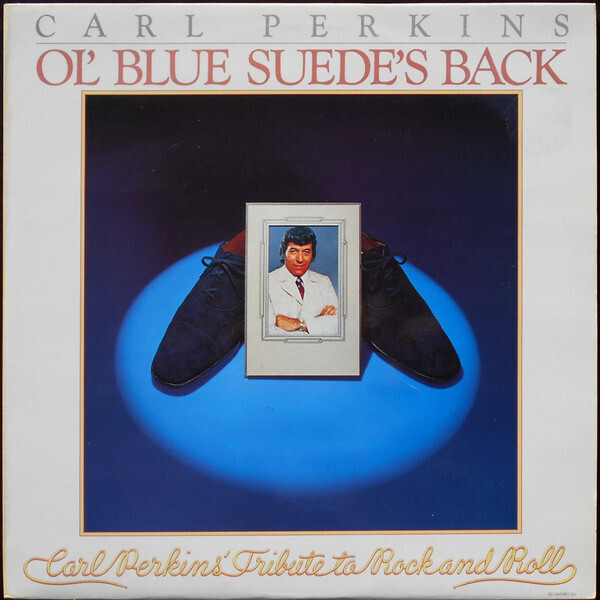 Carl Perkins – Ol&#39; Blue Suede&#39;s Back