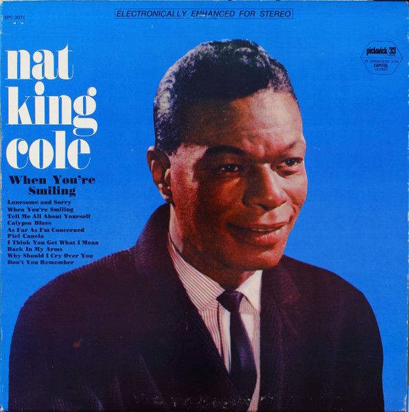 Nat King Cole – When You&#39;re Smiling