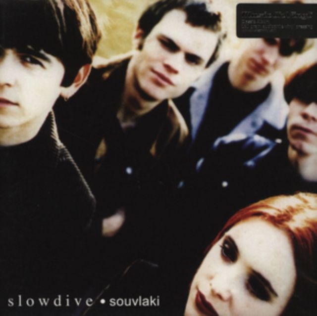 SLOWDIVE / SOUVLAKI